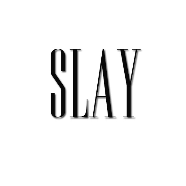 SLAY ATLANTA